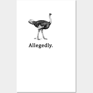 Allegedly  Letterkenny Ostrich Joke Posters and Art